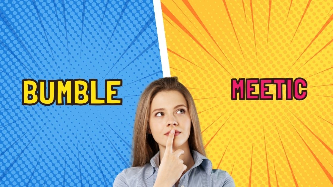 Bumble vs Tinder : quel est la meilleure selon moi ?